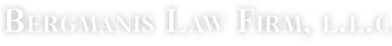 Bergmanis Law Firm, L.L.C
